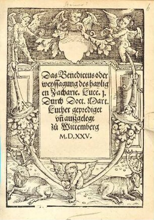Das Benedictus oder weyssagung des hayligen Zacharie, Luce. j.