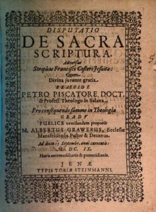 Disputatio De Sacra Scriptura. Adversus Strophas Francisci Costeri Jesuitae