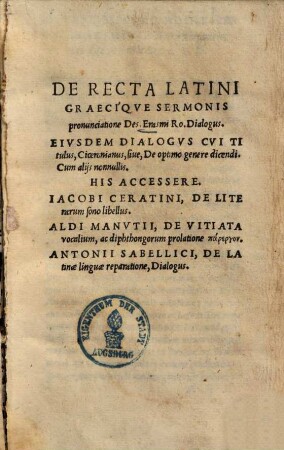 De Recta Latini Graeciqve Sermonis pronunciatione Des. Erasmi Ro. Dialogus