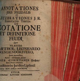 Annotationes Iuris Feudalis Ad Lucubrationes I.R. Exercitatio Tertia De Notatione Et Definitione Feudi