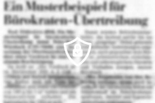 Ein Musterbeispiel für Bürokraten-Übertreibung