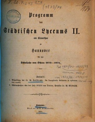 Programm des Städtischen Lyceums II. am Kleverthor zu Hannover : für das Schuljahr von Ostern ... - ..., 1873/74