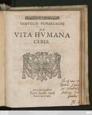 SAMVELIS SCHARLACHI || DE || VITA HVMANA || CEBES.||