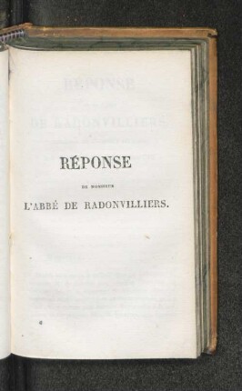 Réponse de Monsieur L'Abbé de Radonvilliers.