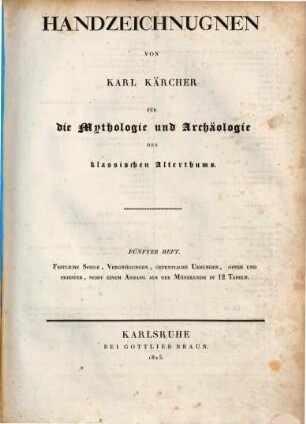 Handzeichnungen von Karl Kärcher für Mythologie und Archaeologie des klassischen Alterthums. 5