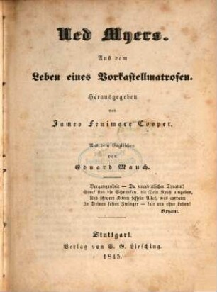 J. F. Cooper's amerikanische Romane : neu aus dem Englischen übertragen, 17. Ned Myers : aus dem Leben eines Vorkastellmatrosen