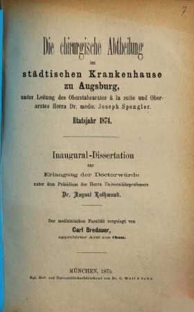 Die chirurgische Abteilung im städtischen Krankenhaus zu Augsburg : Etatsjahr 1874