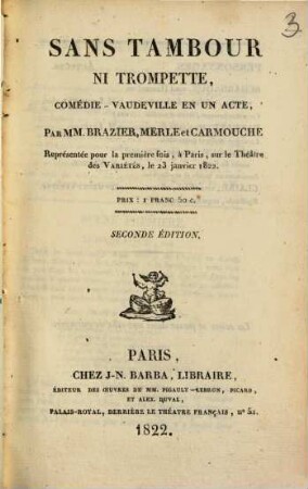 Sans tambour ni trompette : comédie-vaudeville en un acte