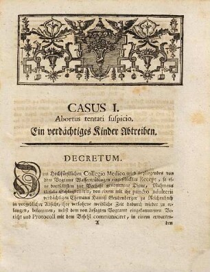 Der Medicinische Richter : oder Acta Physico-Medico Forensia Collegii Medici Onoldini ; Von Anno 1735 biß auf dermalige Zeiten zusammen getragen, hier und dar mit Anmerckungen, Dann Mit einer deutlichen Erläuterung der medicinischen Kunstwörter und vollständigen Register versehen, 1
