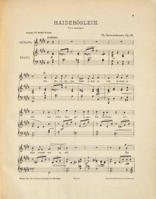 S' Haideröslein : Lied von Peter Anzinger ; für eine Singstimme mit Pianobegleitung ; Op. 39 ; Herrn Hofopernsänger Dr. Raoul Walter freundschaftlichst zugeeignet