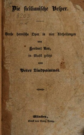 Die sicilianische Vesper : große heroische Oper in vier Abtheilungen