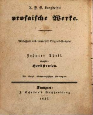 A. F. E. Langbeins prosaische Werke, 10. Herbstrosen