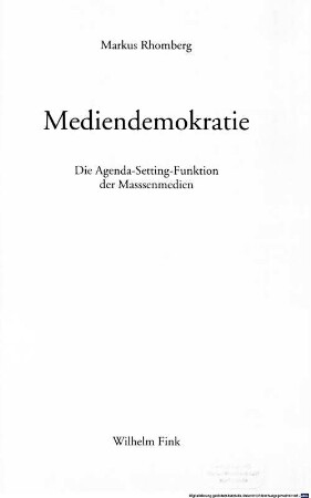 Mediendemokratie : die Agenda-Setting-Funktion der Massenmedien