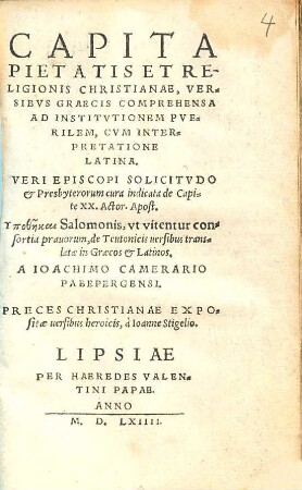 Capita Pietatis et Religionis Christianae versibus graecis comprescensa ad institutionem puerilem : cum interpretatione Latina