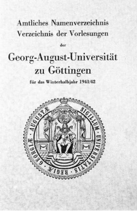 WS 1941/42: Amtliches Namenverzeichnis, Verzeichnis der Vorlesungen