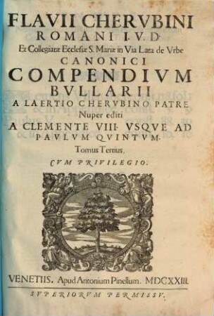 Bullarium romanum Flavii Cherubini : Compendium Bullarii. 3