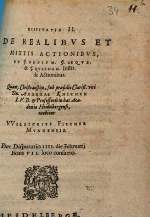 Disputatio II. De Realibus Et Mixtis Actionibus, Ex § Omnium § Aeque & § Quaedam Instit. de Actionibus