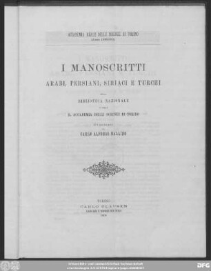 I manoscritti arabi, persiani siriaci e turchi della Biblioteca Nazionale e della R. Accademia delle Scienze di Torino