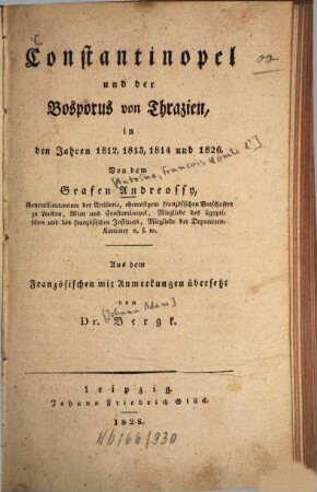 Constantinopel und der Bosporus von Thrazien : in den Jahren 1812, 1813, 1814 und 1826 ; aus dem Französischen mit Anmerkungen übersetzt