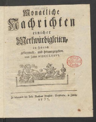 1776: Monatliche Nachrichten einicher Merkwürdigkeiten