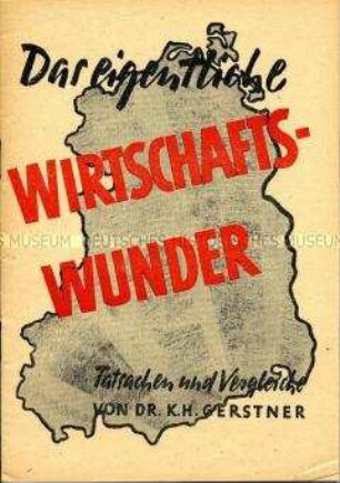 Propagandabroschüre über den wirtschaftlichen Aufschwung in der DDR mit Vergleichen zur BRD