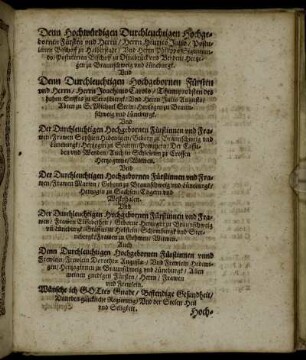 Denn Hochwürdigen ... Herrn Henrico Julio ... Philippo Sigismundo ... Herzogen zu Braunschweig und Lüneburgk ... Herrn Joachimo Carolo ... Julio Augusto ... Herzogen zu Braunschweig und Lüneburgk ...