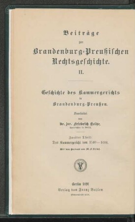 Theil 2: Das Kammergericht von 1540 - 1688