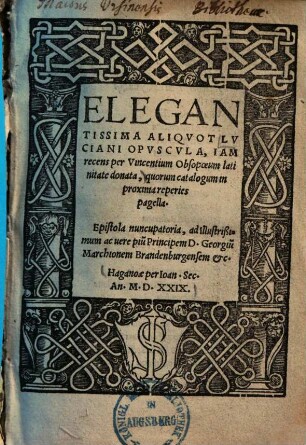 Elegantissima aliquot Luciani opuscula