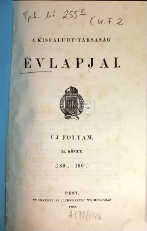 A Kisfaludy-Társaság évlapjai. 2. 1863/65 (1869)