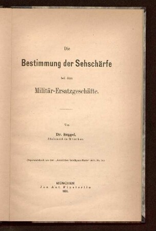 Die Bestimmung der Sehschärfe bei dem Militär-Ersatzgeschäfte