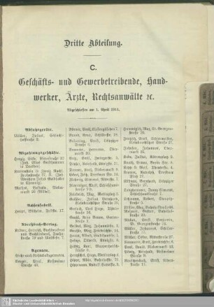 Dritte Abteilung. Berufsklassen und Gewerbebetriebe : Dritte. Abtheilung. C. Geschäfts- und Gewerbetreibende, Handwerker, Ärzte, Rechtsanwälte etc.