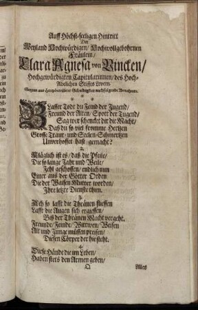 Auff Höchst-seeligen Hintritt Der ... Fräulein/ Clara Agnesa von Vincken/ Hochgewürdigten Capitularinnen/ des Hoch-Adelichen Stiffts Levern. Setzten aus Hertz-betrübter Schuldigkeit nachfolgende Benahmte ...