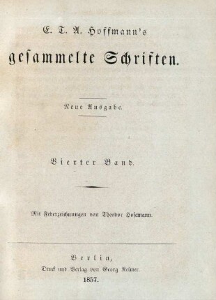 Bd. 4: E. T. A. Hoffmann's gesammelte Schriften