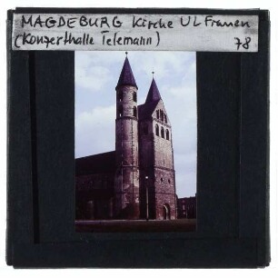 Magdeburg, Kloster Unser Lieben Frauen : Klosterkirche St. Marien