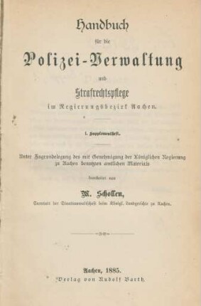 Supplementheft, 1: Handbuch für die Polizei-Verwaltung und Strafrechtspflege im Regierungsbezirk Aachen