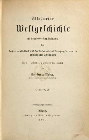 Allgemeine Weltgeschichte : mit besonderer Berücksichtigung des Geistes- und Culturlebens der Völker und mit Benutzung der neueren geschichtlichen Forschungen, 3. Römische Geschichte bis zu Ende der Republik und Geschichte der alexandrinisch-hellenischen Welt