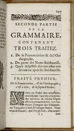 Traité Premier. De La Prononciation, & de l' Orthographe [...]