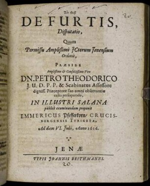 De Furtis, Disputatio