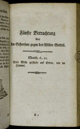 Fünfte Betrachtung über den Gehorsam gegen den Willen Gottes.