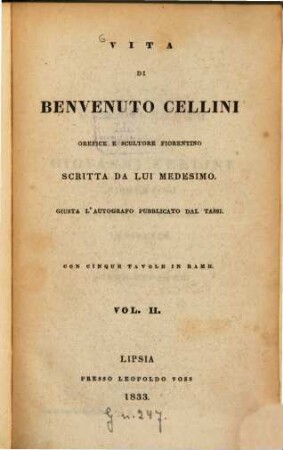 Vita di Benvenuto Cellini orefice e scultore Fiorentino, 2 (1833)