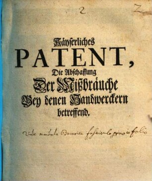 Kayserliches Patent die Abschaffung der Mißbräuche bei denen Handwerkern betreffend