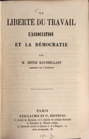La liberté du travail, l‛association et la démocratie
