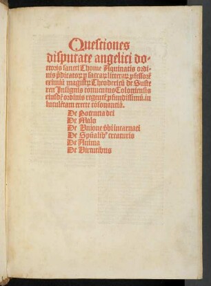 Quaestiones disputate de potentia dei, de malo, de unione verbi, de spiritualibus creaturis, de anima, de virtutibus