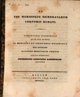 De usu morbisque membranarum corporis humani : Diss. inaug.