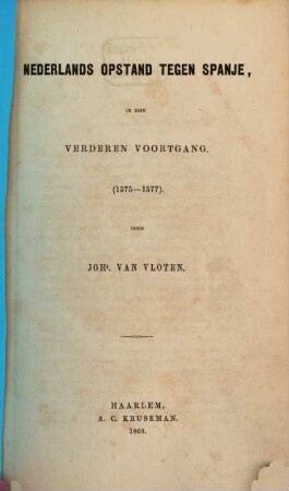 Nederlands opstand tegen Spanje, 4