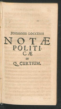 Johannis Loccenii Notae Politicae In Q. Curtium.
