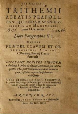 Joannis Trithemii ... Libri polygraphiae VI