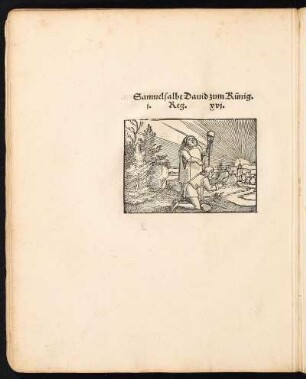 Holzschnitt: Samuel salbt David zum Künig. i. Reg. xvi.