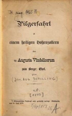 Pilgerfahrt zu einem heiligen Hohenzollern oder von Augusta Vindelicorum zum Berge: Etzel