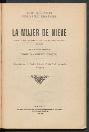 La mujer de nieve : zarzuela bufa en tres actos y ocho cuadros, en verso original